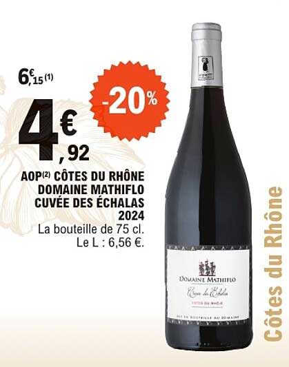 AOP CÔTES DU RHÔNE DOMAINE MATHILIO CUVEE DES ECHALAS 2024