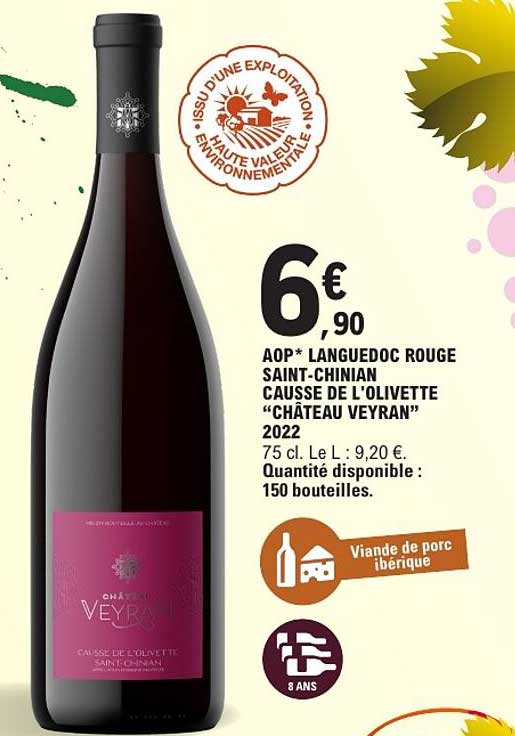 AOP* LANGUEDOC ROUGE SAINT-CHINIAN CAUSSE DE L'OLIVETTE "CHÂTEAU VEYRAN" 2022
