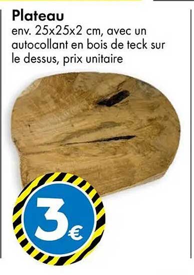 Plateau env. 25x25x2 cm, avec un autocollant en bois de teck sur le dessus, prix unitaire