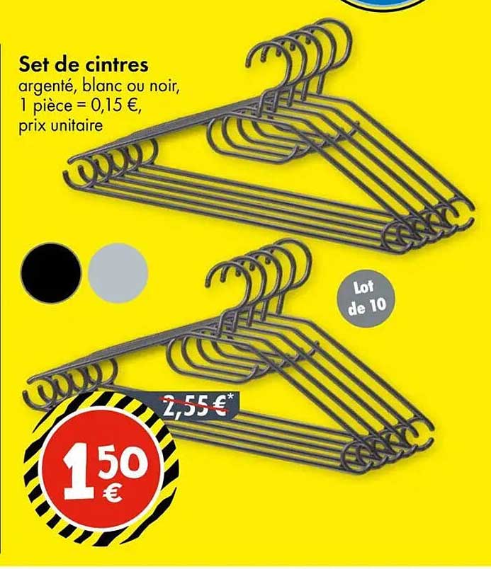 Set de cintres argenté, blanc ou noir, 1 pièce = 0,15 €, prix unitaire