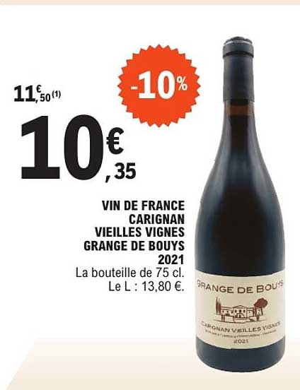 VIN DE FRANCE CARIGNAN VIEILLES VIGNES GRANGE DE BOUYS 2021