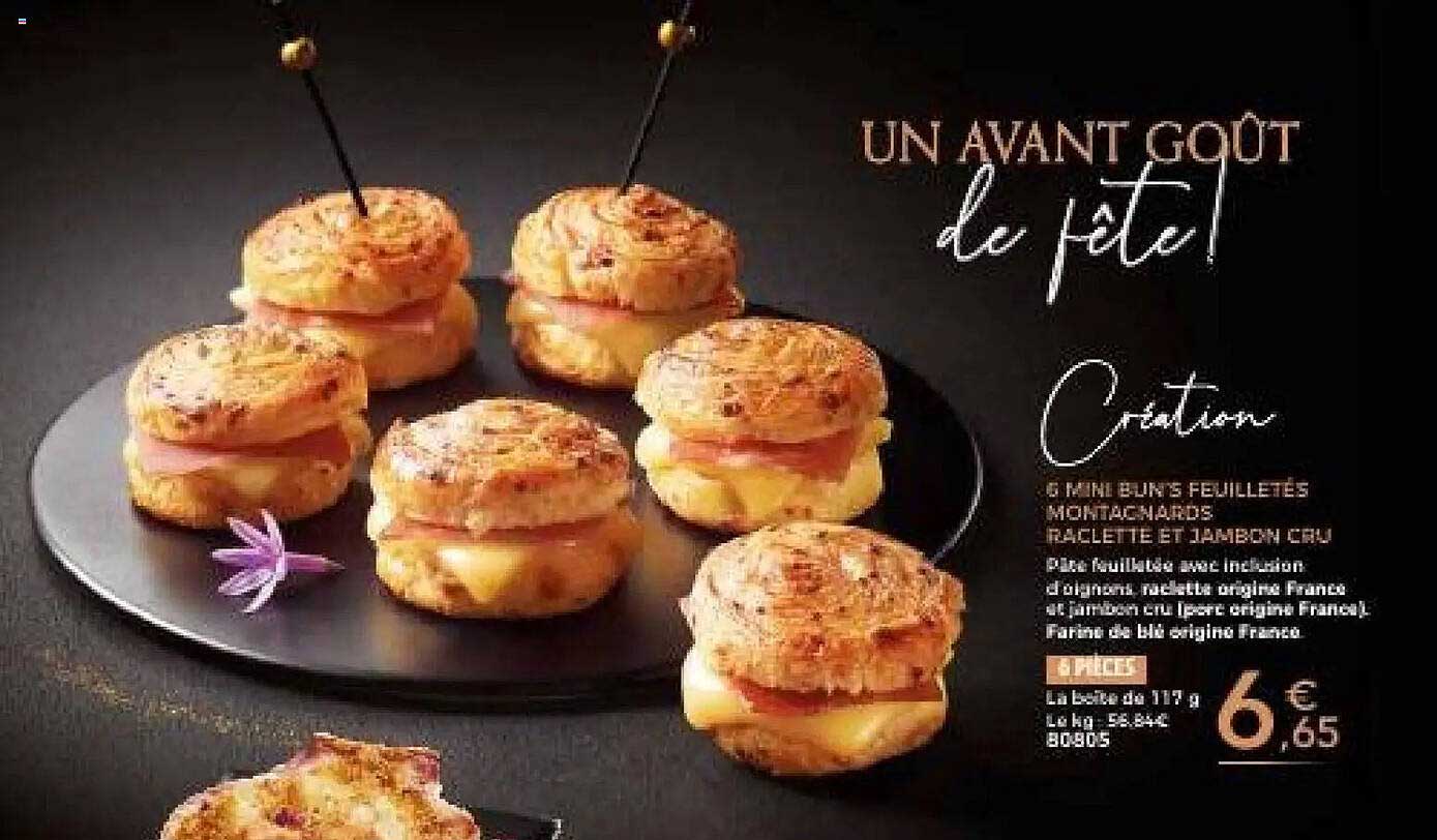 8 MINI BUNS FEUILLETÉS MONTAGNARDS RACLETTE ET JAMBON CRU