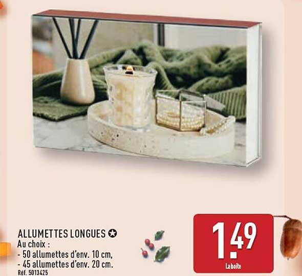 ALLUMETTES LONGUES