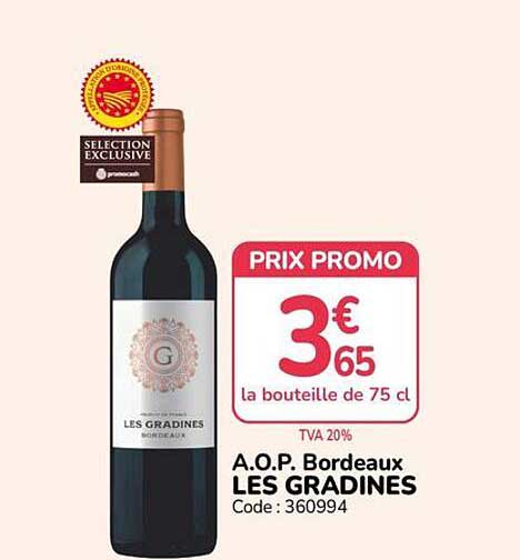 A.O.P. Bordeaux LES GRADINES Code : 360994