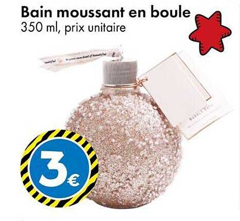 Bain moussant en boule