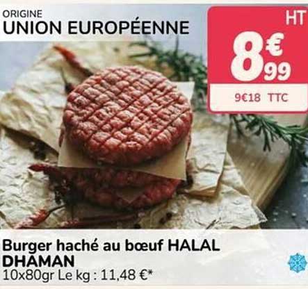 Burger haché au bœuf HALAL DHAMAN 10x80gr Le kg : 11,48 €*