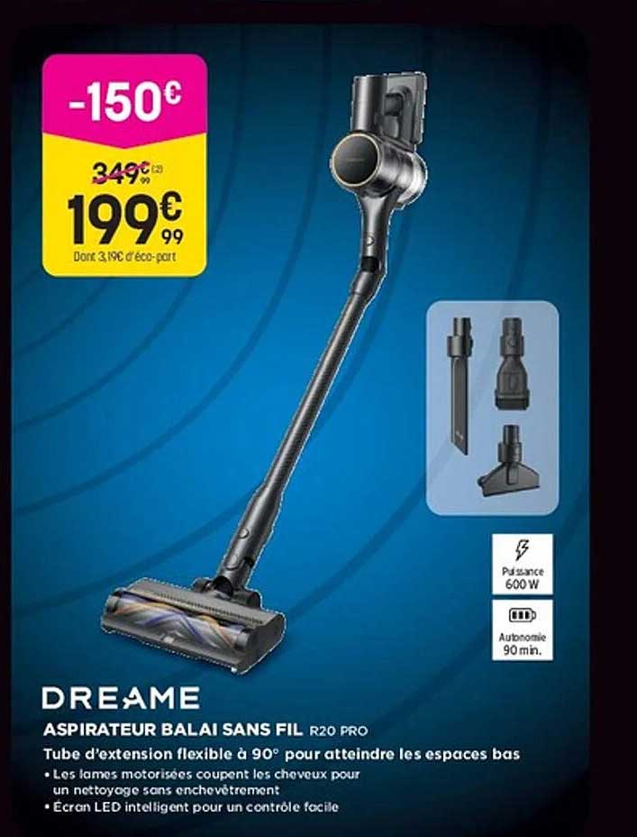 DREAME ASPIRATEUR BALAI SANS FIL R20 PRO