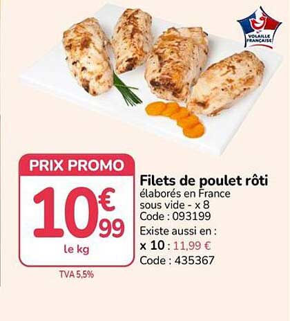 Filets de poulet rôti élaborés en France sous vide - x 8