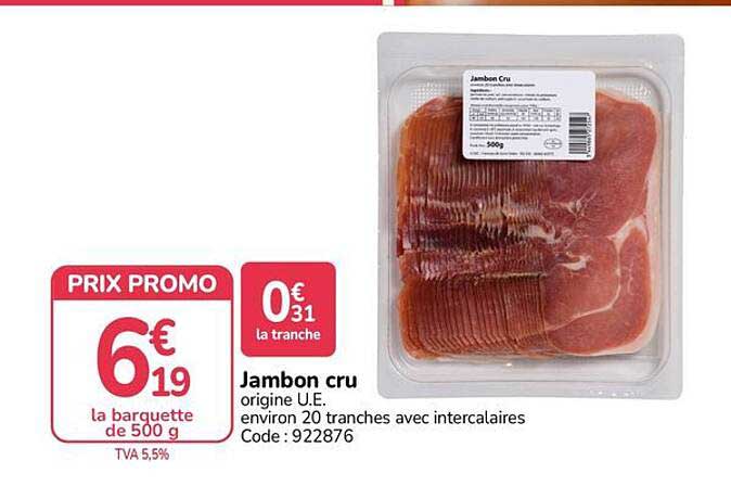 Jambon cru origine U.E. environ 20 tranches avec intercalaires
