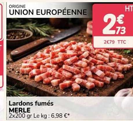 Lardons fumés MERLE x2 200 gr Le kg : 6,98 €*
