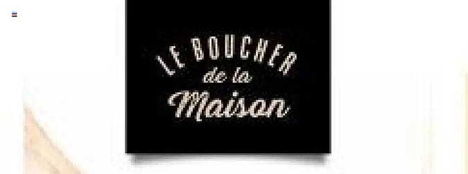 Le Boucher de la Maison