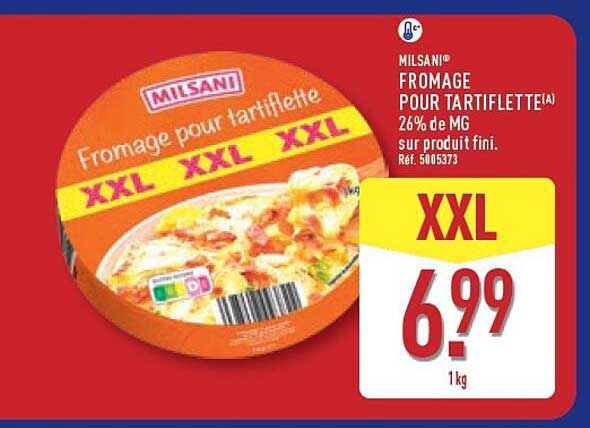 MILSANI® FROMAGE POUR TARTIFLETTE(A) 26% de MG sur produit fini. Réf. 5005373