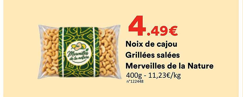 Noix de cajou Grillées salées Merveilles de la Nature 400g - 11,23€/kg