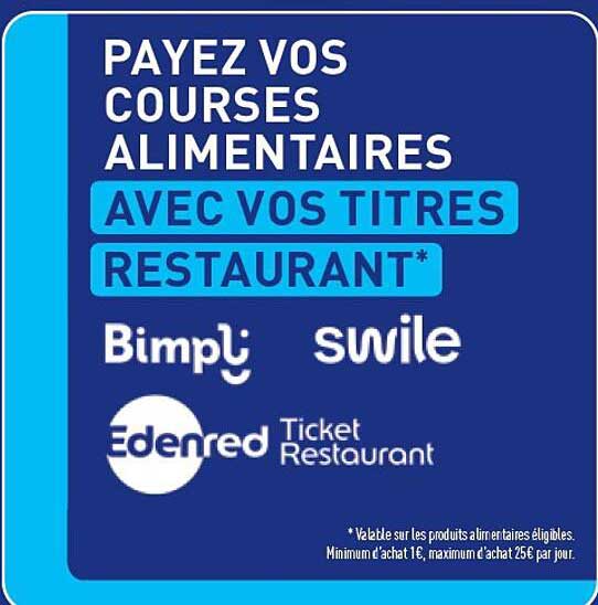 PAYEZ VOS COURSES ALIMENTAIRES AVEC VOS TITRES RESTAURANT*
