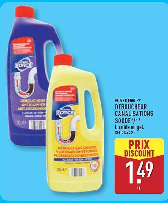 POWER FORCE® DÉBOUCHEUR CANALISATIONS SOUDE/*** Liquide ou gel.