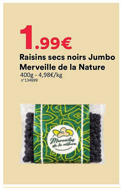 Raisins secs noirs Jumbo Merveille de la Nature