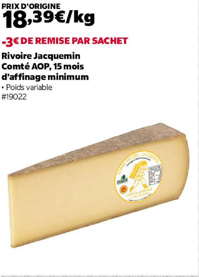 Rivoire Jacquemin Comté AOP, 15 mois d’affinage minimum