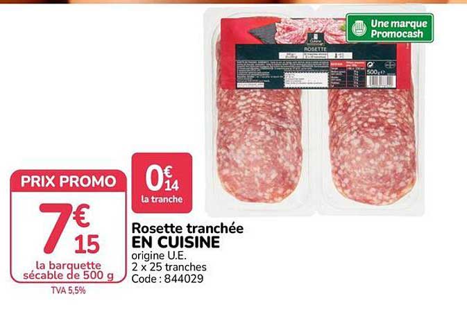 Rosette tranchée EN CUISINE