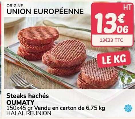 Steaks hachés OUMATY 150x45 gr Vendu en carton de 6,75 kg HALAL REUNION