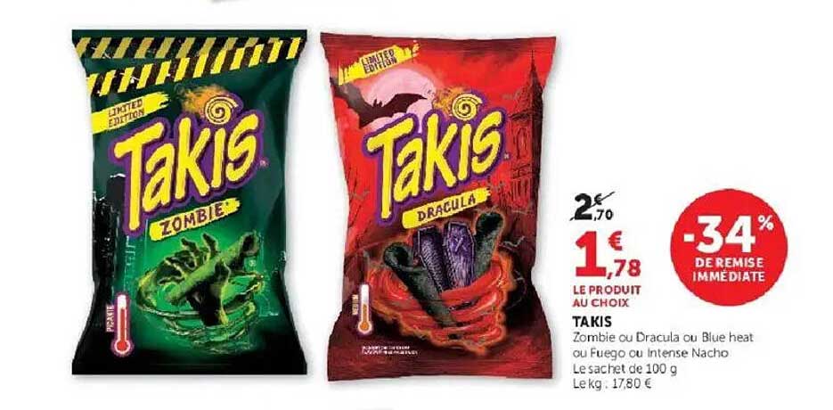 TAKIS Zombie ou Dracula ou Blue heat ou Fuego ou Intense Nacho