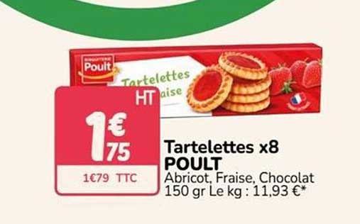 Tartelettes x8 POULT Abricot, Fraise, Chocolat 150 gr Le kg : 11,93 €*