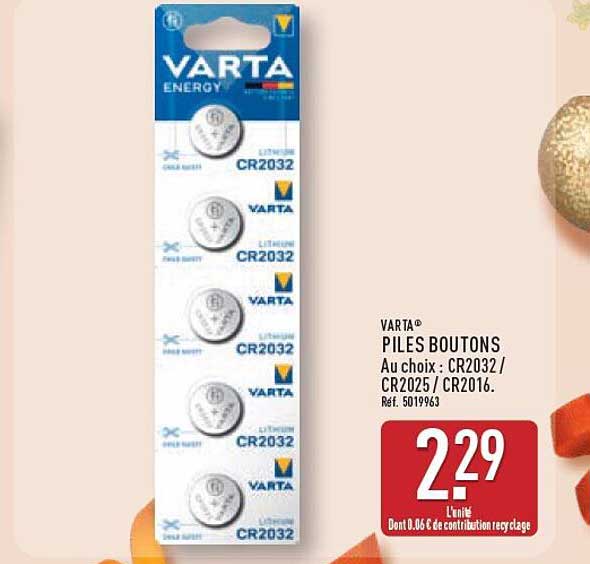 VARTA® PILES BOUTONS Au choix : CR2032 / CR2025 / CR2016. Réf. 501963