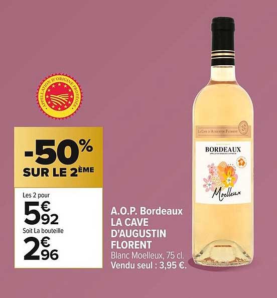 A.O.P. Bordeaux LA CAVE D'AUGUSTIN FLORENT