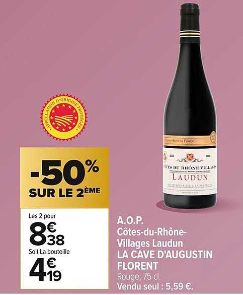 A.O.P. Côtes-du-Rhône-Villages Laudun La Cave d'Augustin Florent