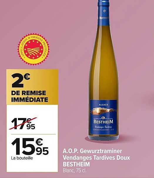A.O.P. Gewurztraminer Vendanges Tardives Doux BESTHEIM