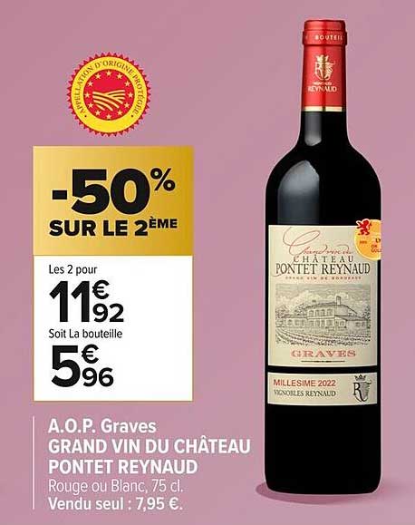 A.O.P. Graves GRAND VIN DU CHÂTEAU PONTET REYNAUD