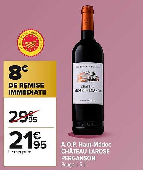 A.O.P. Haut-Médoc CHÂTEAU LAROSE PERGANSON