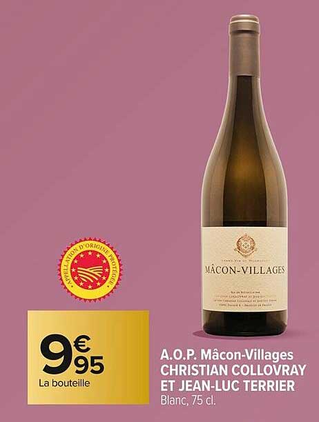 A.O.P. Mâcon-Villages CHRISTIAN COLLOVRAY ET JEAN-LUC TERRIER