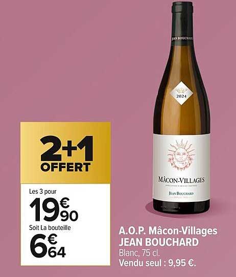 A.O.P. Mâcon-Villages JEAN BOUCHARD