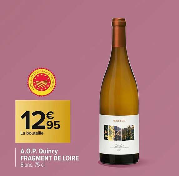 A.O.P. Quincy FRAGMENT DE LOIRE