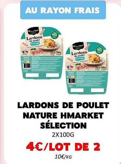 Lardons de poulet nature Hmarket sélection 2x100g