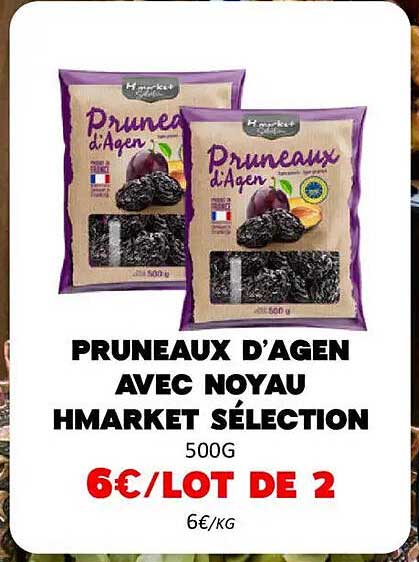 PRUNEAUX D'AGEN AVEC NOYAU HMARKET SÉLECTION