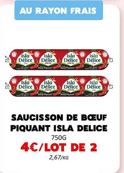 SAUCISSON DE BŒUF PIQUANT ISLA DELICE