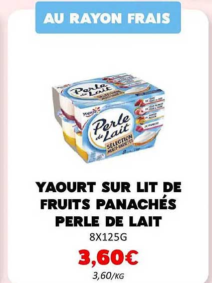 YAOURT SUR LIT DE FRUITS PANACHÉS PERLE DE LAIT