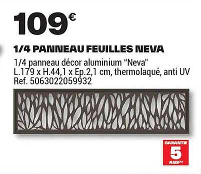 1/4 PANNEAU FEUILLES NEVA