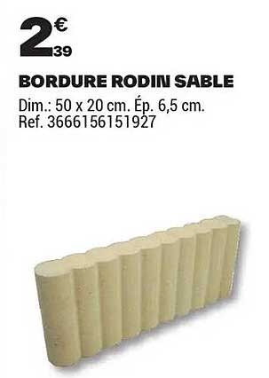 BORDURE RODIN SABLE