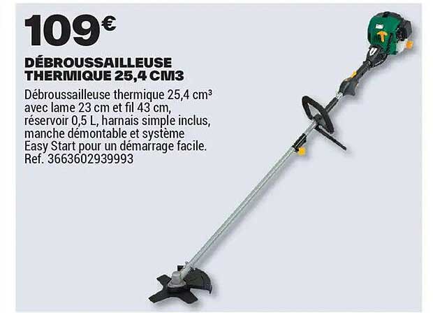DÉBROUSSAILLEUSE THERMIQUE 25,4 CM3
