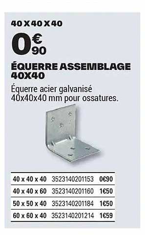 ÉQUERRE ASSEMBLAGE 40X40