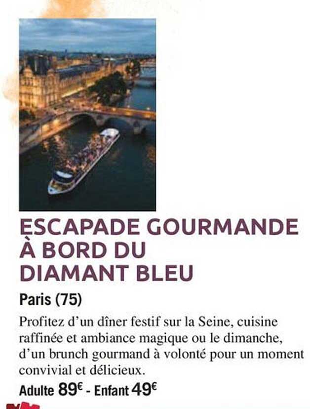 ESCAPADE GOURMANDE À BORD DU DIAMANT BLEU