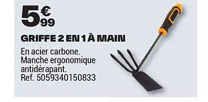 GRIFFE 2 EN 1 À MAIN