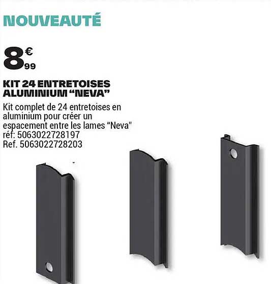 KIT 24 ENTRETOISES ALUMINIUM “NEVA”