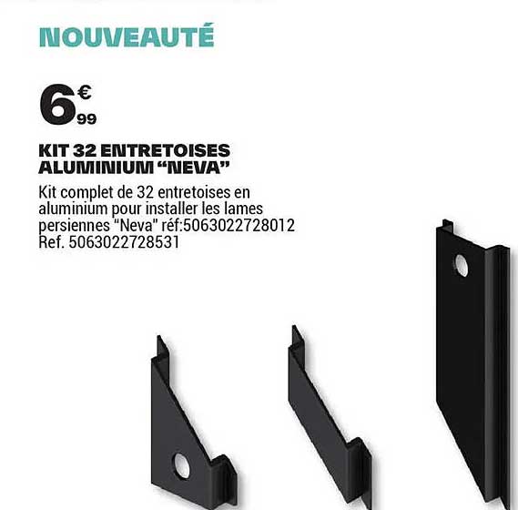 KIT 32 ENTRETOISES ALUMINIUM “NEVA”