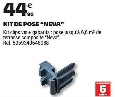 KIT DE POSE “NEVA”