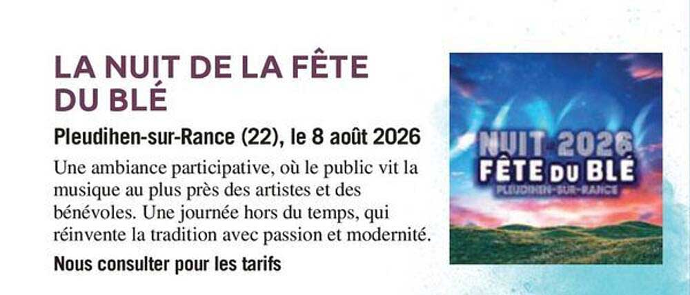 LA NUIT DE LA FÊTE DU BLÉ