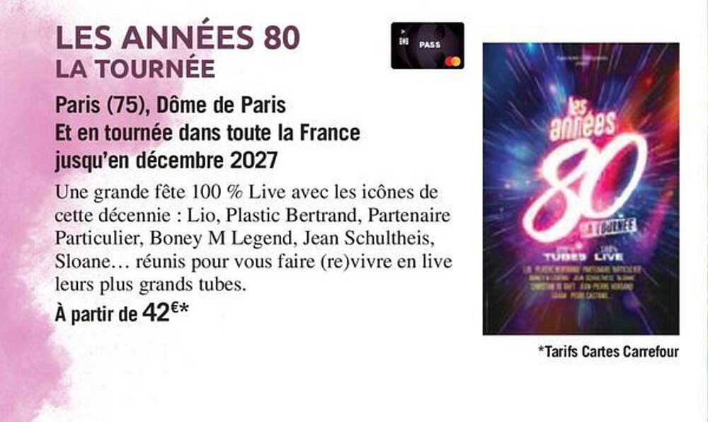 LES ANNÉES 80 LA TOURNÉE