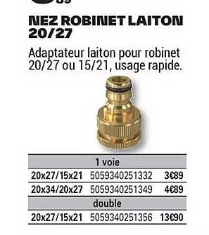 NEZ ROBINET LAITON 20/27